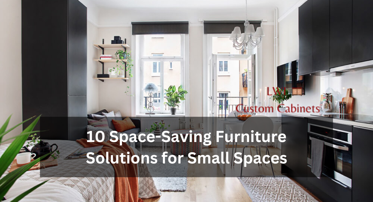 10 Space-Saving Furniture Solutions for Small Spaces